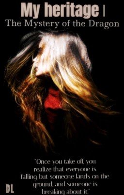 Моё наследие. Тайна Дракона | My heritage
