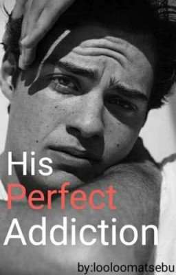 Его идеальная зависимость