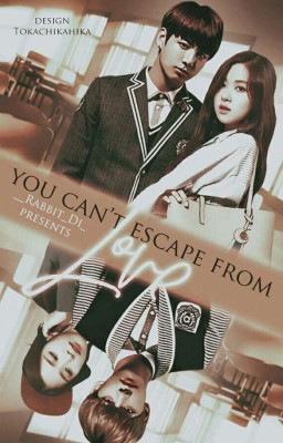 You can't escape from love! [редактируется] 