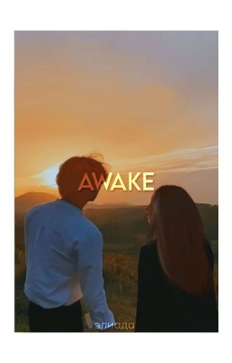 Awake