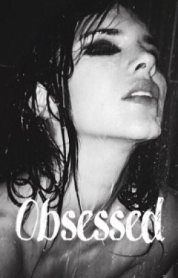 Obsessed (одержимый)