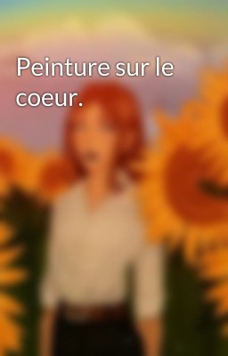 Peinture sur le coeur.