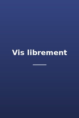 Vis librement