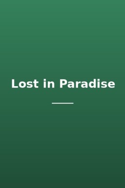 Lost in Paradise