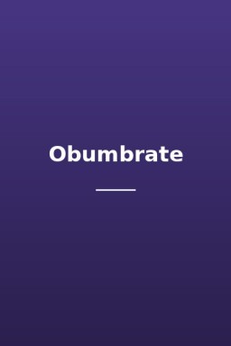 Obumbrate