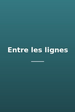 Entre les lignes