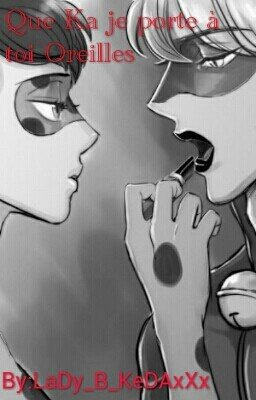 Que Ka je porte à toi Oreilles