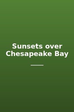 Sunsets over Chesapeake Bay