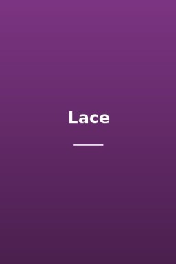 Lace