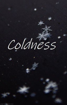 Coldness