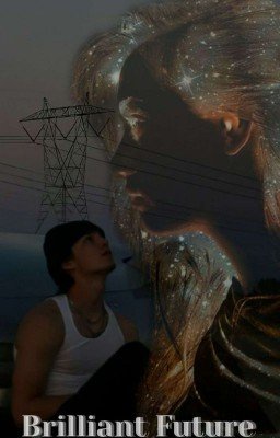 Brilliant future