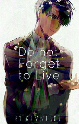 Не Забывай Жить | SnK