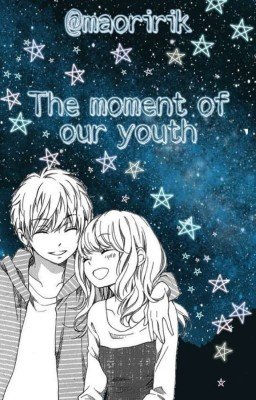 Момент нашей юности