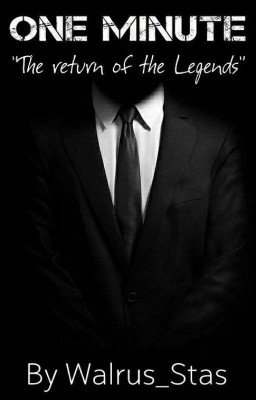 ONE MINUTE: The Return Of The Legends