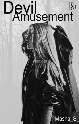 〰Devil Amusement〰Дьявольская Забава〰