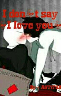 Я не скажу "Я люблю тебя"