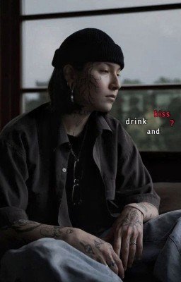 напьемся и поцелуемся?