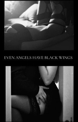 Even angels have black wings