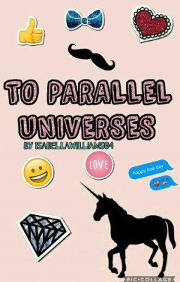 To Parallel Universes