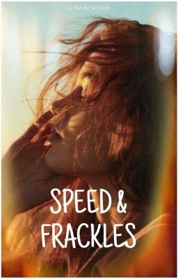 Скорость и веснушки
