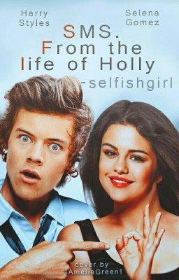 SMS. | From the Life of Holly. | H.S.