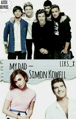 My dad - Simon Cowell