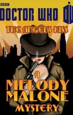 Поцелуй ангела. Тайна Мелоди Мэлоун.