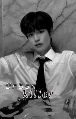 Urban killer.