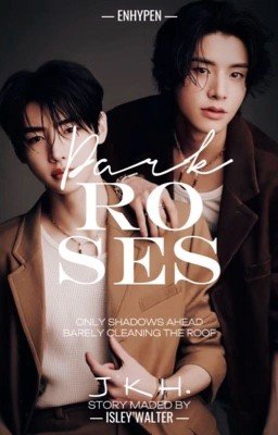 DARK 𝗥𝗢𝗦𝗘𝗦 • jakehoon.