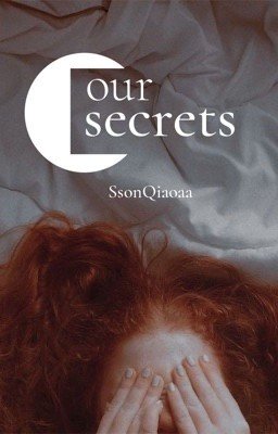 our secrets | наши тайны