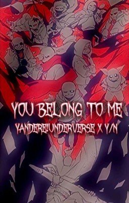 𝘠𝘰𝘶 𝘣𝘦𝘭𝘰𝘯𝘨 𝘵𝘰 𝘮𝘦 | 𝑌𝑎𝑛𝑑𝑒𝑟𝑒!𝑈𝑛𝑑𝑒𝑟𝑣𝑒𝑟𝑠𝑒 𝑥 𝑌/𝑁