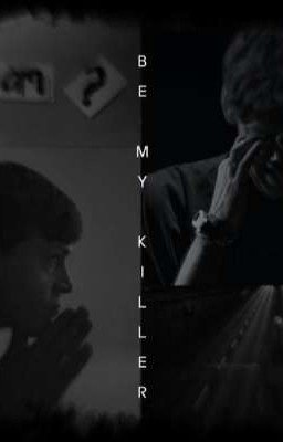 Будь моим киллером