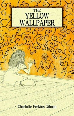 "Жёлтые обои" Шарлотта Перкинс Гиллман