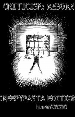 Критика фанфиков по крипипасте: re
