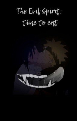 The Evil Spirit: time to eat