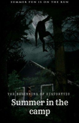 Лето в Лагере|Summer In The Camp [РеМоНТ]