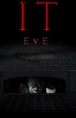 I T EVE (Оно. Преддверие)