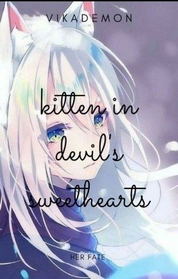 Котёнок Среди Дьявольских Возлюбленных ( Закончено)