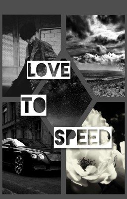Love To Speed