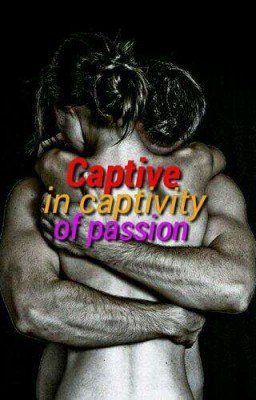 Пленница в плену страсти [18+]