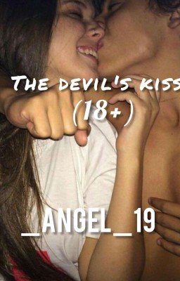The devil's kiss