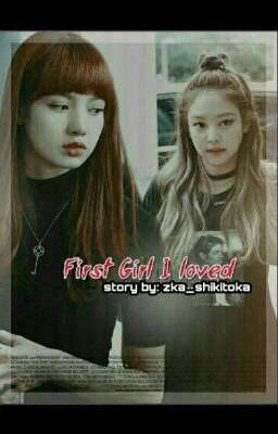 Первая девушка, которую я полюбила||BlackPink