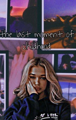 the last moment of childhood |J.H.|Продлен на второй сезон|