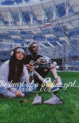 The heart of a broken girl...