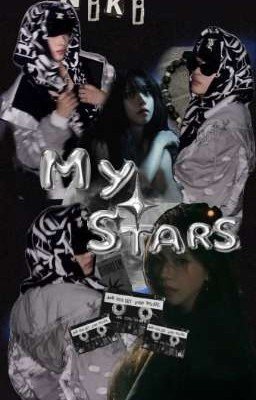 My stars