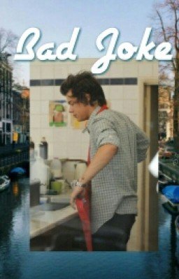 Bad Joke [h.s.]