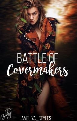 Битва Кавермейкеров (ЗАКРЫТО!Перенесено во вторую часть!!)