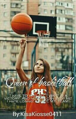 Queen of basketball[РЕДАКТИРУЕТСЯ]