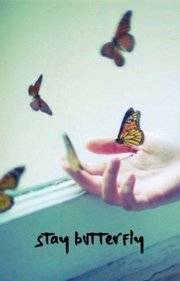 Останься Бабочкой