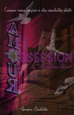 Одержимость: Любовь разрушительна 18+ | РЕДАКТИРУЕТСЯ!